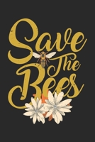 Save The Bees: Dot Grid Save The Bees / Journal Gift - Large ( 6 x 9 inches ) - 120 Pages Softcover 1677391081 Book Cover