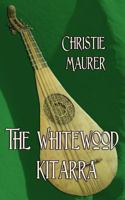 The Whitewood Kitarra 1497534577 Book Cover