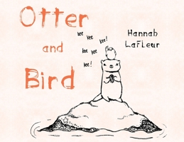 Otter and Bird 1788305523 Book Cover