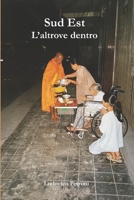 Sud Est: L'altrove dentro B09RM8WNT3 Book Cover