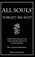 All Souls' Forget-me-not 1953746055 Book Cover