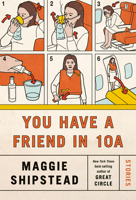 You Have a Friend in 10a: Stories 0525656995 Book Cover