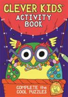 The Clever Kids' Activity Book 1780553196 Book Cover