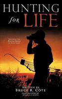 Hunting for Life 1615799842 Book Cover