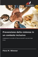 Prevenzione della violenza in un contesto inclusivo (Italian Edition) 6208360900 Book Cover