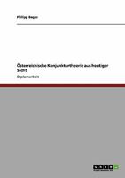 �sterreichische Konjunkturtheorie aus heutiger Sicht 3640146093 Book Cover