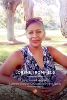Laurel in the Evergreens: Lorene's Story of Courage, Faith and Family: An Autobiography 1543975151 Book Cover