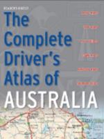 The Complete Driver's Atlas of Australia 1921077255 Book Cover
