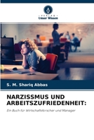 Narzissmus Und Arbeitszufriedenheit 6204118528 Book Cover