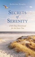 Secrets of Serenity 1643528599 Book Cover