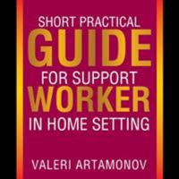 Short Practical Guide for Support Worker in Home Setting 1503528839 Book Cover