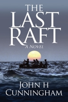 The Last Raft 0998796565 Book Cover