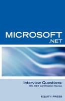 ASP .NET 2.0 Website Programming Interview Questions: Microsoft .NET Interview Questions, Answers, and Explanations 1933804513 Book Cover