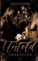 Untold - Band 2: Tödliche Gier: Gay Vampire Romance / Dark Romance (German Edition) 338493864X Book Cover