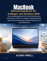 MacBook Benutzerhandbuch für Anfänger und Senioren 2026 (German Edition) B0H4VH3LHD Book Cover
