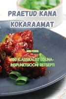 Praetud kana kokaraamat 1835517226 Book Cover