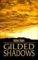 Gilded Shadows 1413791638 Book Cover