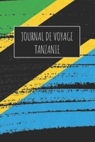 Journal de Voyage Tanzanie: 6x9 Carnet de voyage I Journal de voyage avec instructions, Checklists et Bucketlists, cadeau parfait pour votre s�jour � Tanzanie et pour chaque voyageur. 1670995666 Book Cover