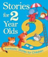 Stories for 2 Year Olds 0857346563 Book Cover