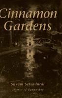 Cinnamon Gardens 0156013282 Book Cover