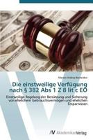 Die Einstweilige Verfugung Nach 382 ABS 1 Z 8 Lit C EO 3639387074 Book Cover
