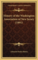 History of the Washington Association of New Jersey 1018914005 Book Cover