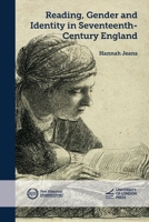 Reading, Gender and Identity in Seventeenth-Century England 1915249414 Book Cover
