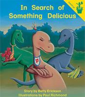 Early Reader: In Search of Something Delicious 0845496913 Book Cover