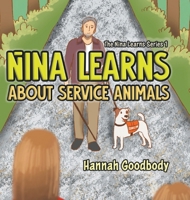 Nina Learns About Service Animals 0228894395 Book Cover