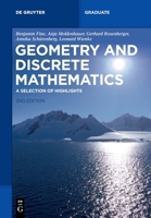 Geometry and Discrete Mathematics: A Selection of Highlights B09Y2F1H5C Book Cover