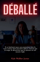 Déballé (French Edition) B0DYNX7PZT Book Cover
