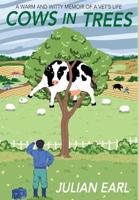 Cows in Trees 0995570299 Book Cover