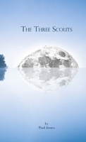 The Three Scouts 1304697711 Book Cover