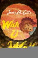 Wish U Well: The Prequel 1732393613 Book Cover