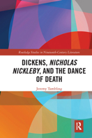 Dickens, Nicholas Nickleby, and the Dance of Death 0367143089 Book Cover