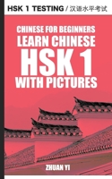 Chinese for Beginners: Learn Chinese HSK 1 with Pictures B08M8HF8WC Book Cover