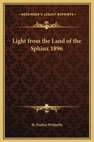 Light from the Land of the Sphinx 1896 1162734906 Book Cover