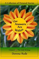 The Answers Are Within: A Collection of Personal Stories 149230980X Book Cover