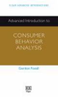 Advanced Introduction to Consumer Behavior Analysis (Elgar Advanced Introductions series) 1784716944 Book Cover