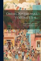 Obras Posthumas, Volumes 3-4... 1022642456 Book Cover