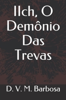 IIch, O Demônio Das Trevas (Portuguese Edition) B086PN1HJV Book Cover