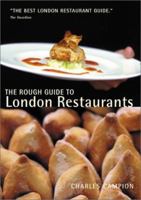The Rough Guide to London Restaurants (London (Rough Guides), 1999) 1858284708 Book Cover