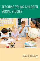Teaching Young Children Social Studies (Teaching Young Children) 1578867002 Book Cover