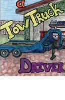 Death of a Tow Truck Driver 1522989226 Book Cover