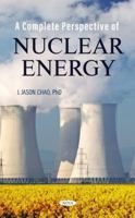 A Complete Perspective of Nuclear Energy 1685078214 Book Cover