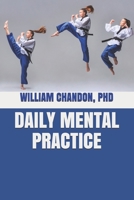 Daily Mental Practice 1534626700 Book Cover