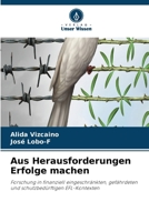 Aus Herausforderungen Erfolge machen (German Edition) 6630385179 Book Cover