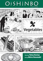 Oishinbo: Vegetables: A la Carte 1421521431 Book Cover