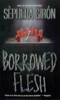 Borrowed Flesh 0843952571 Book Cover