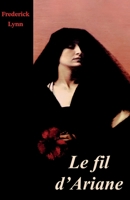 Le fil d'Ariane (French Edition) B0FHVQ5XG9 Book Cover